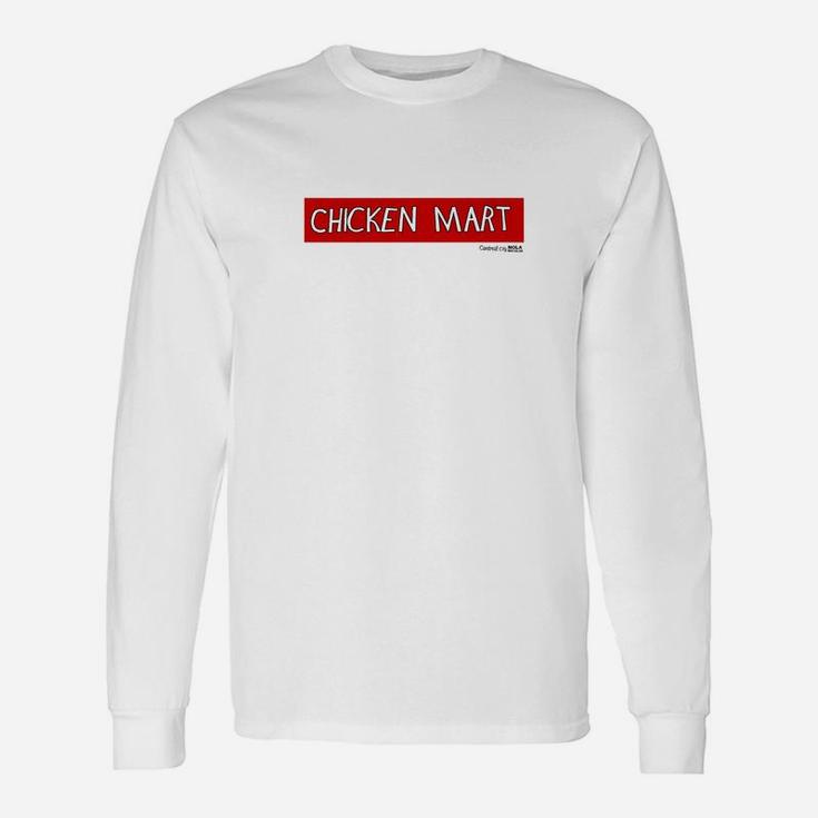 Chicken Mart Sign Central City New Orleans Long Sleeve T-Shirt