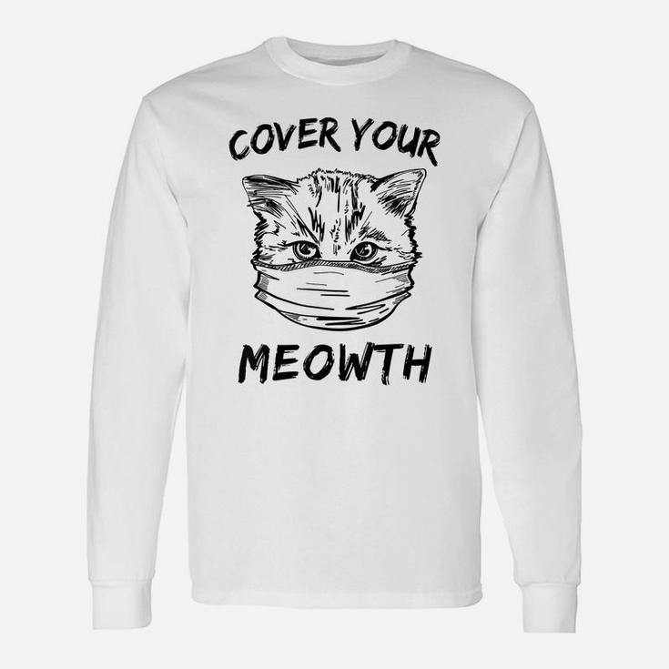 Cover Your Meowth Funny Shirts For Cat Lovers Meow Kitten Unisex Long Sleeve