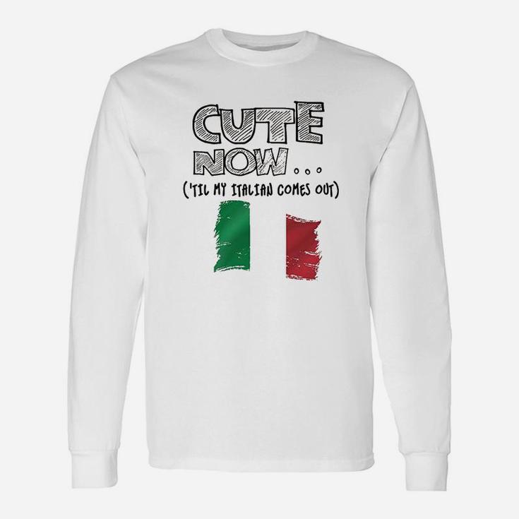 Cute Now Italy Unisex Long Sleeve