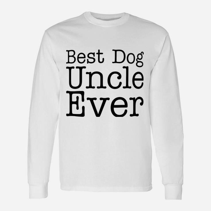 Dog Lover Best Dog Uncle Ever Unisex Long Sleeve