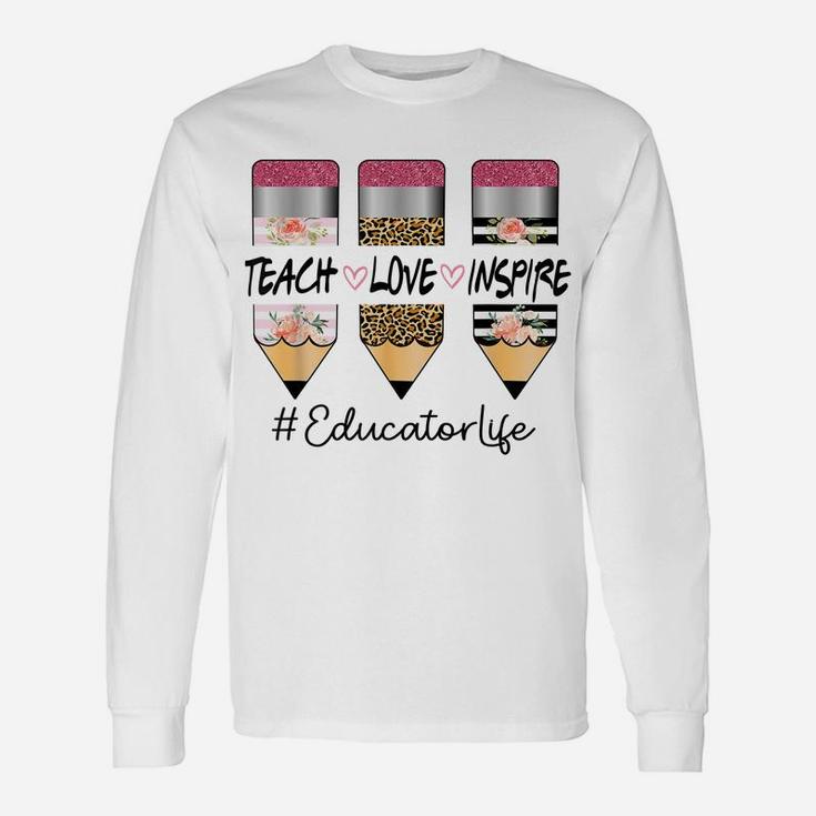Educator Life Teach Inspire Love Three Crayon Leopard Flower Unisex Long Sleeve