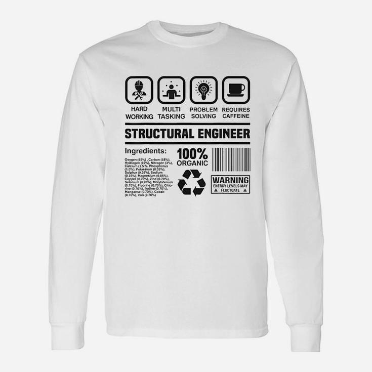 Engineering Gift Idea Funny Structural Engineer Unisex Long Sleeve