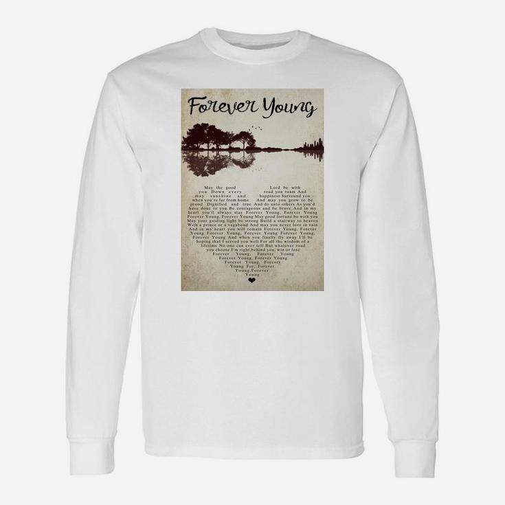 Forever Young Long Sleeve T-Shirt