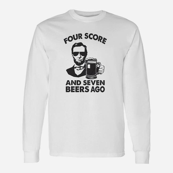 Four Score And Seven Beers Unisex Long Sleeve