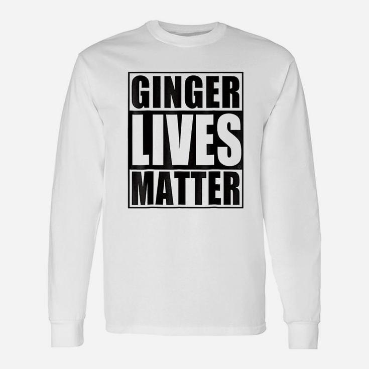 Ginger Lives Matter Unisex Long Sleeve