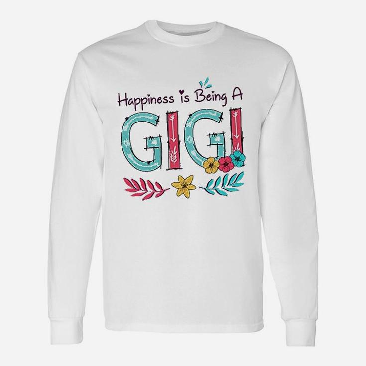 Happiness Is Being A Gigi Unisex Long Sleeve