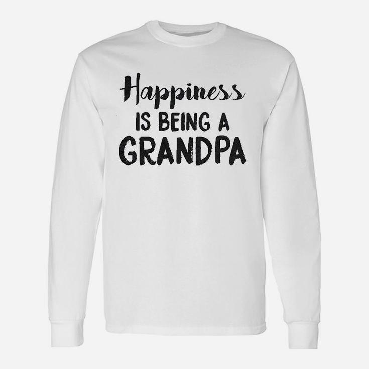 Happiness Is Being A Grandpa Funny Papa Family Graphic Fathers Day Unisex Long Sleeve