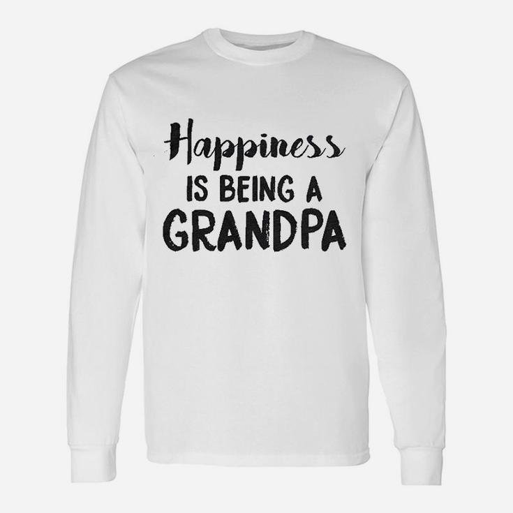 Happiness Is Being A Grandpa Unisex Long Sleeve