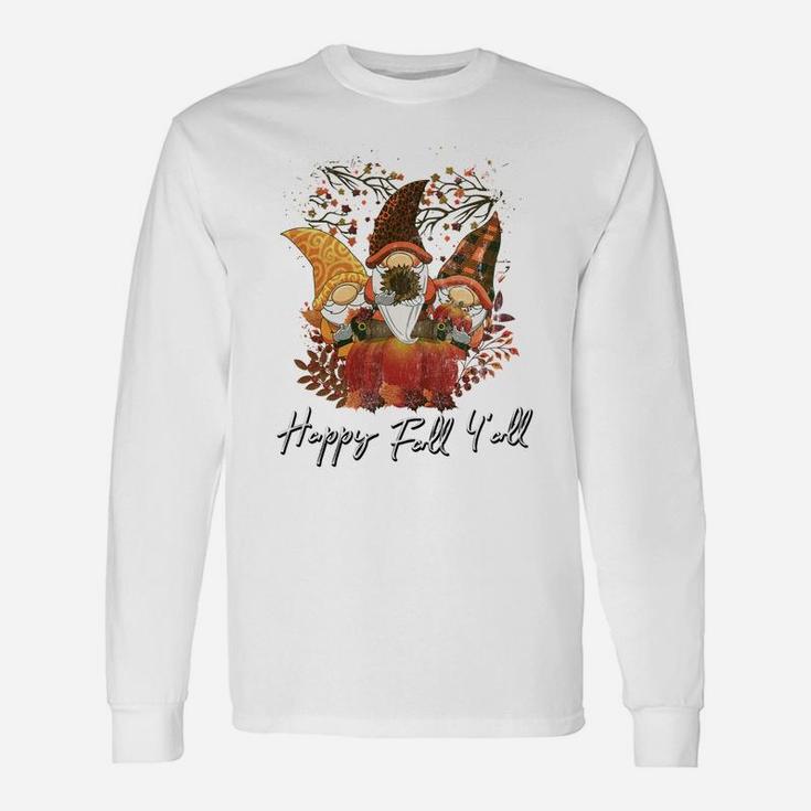 Happy Fall Y'all Women's Shirt Garden Gnome Leopard Pumpkin Unisex Long Sleeve