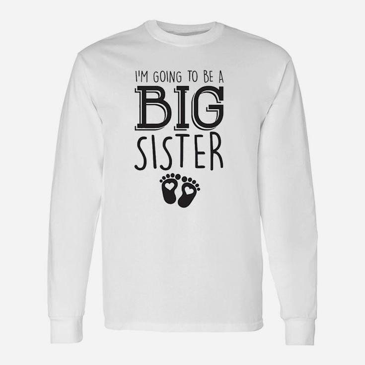 I Am Going To Be A Big Sister Unisex Long Sleeve