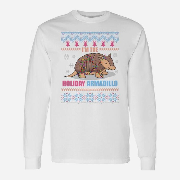 I'm The Holiday Armadillo Funny Ugly Christmas Sweater Unisex Long Sleeve