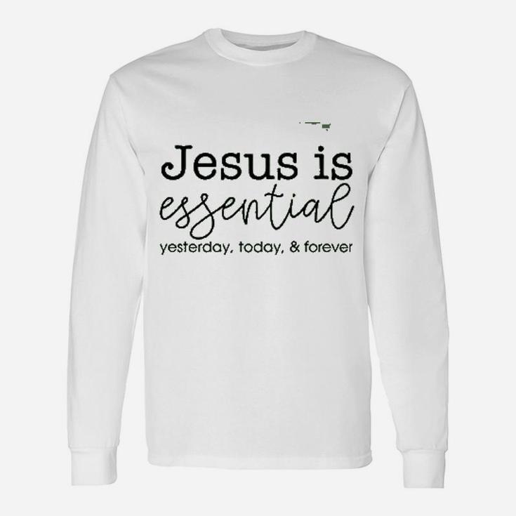 Jesus Is Essential Unisex Long Sleeve