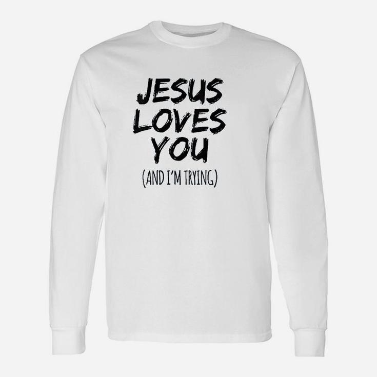 Jesus Loves You Unisex Long Sleeve