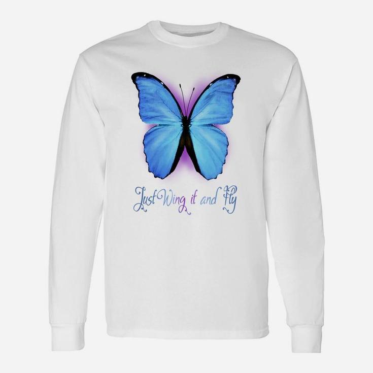 Just Wing It And Fly Women's Butterfly Unisex Long Sleeve
