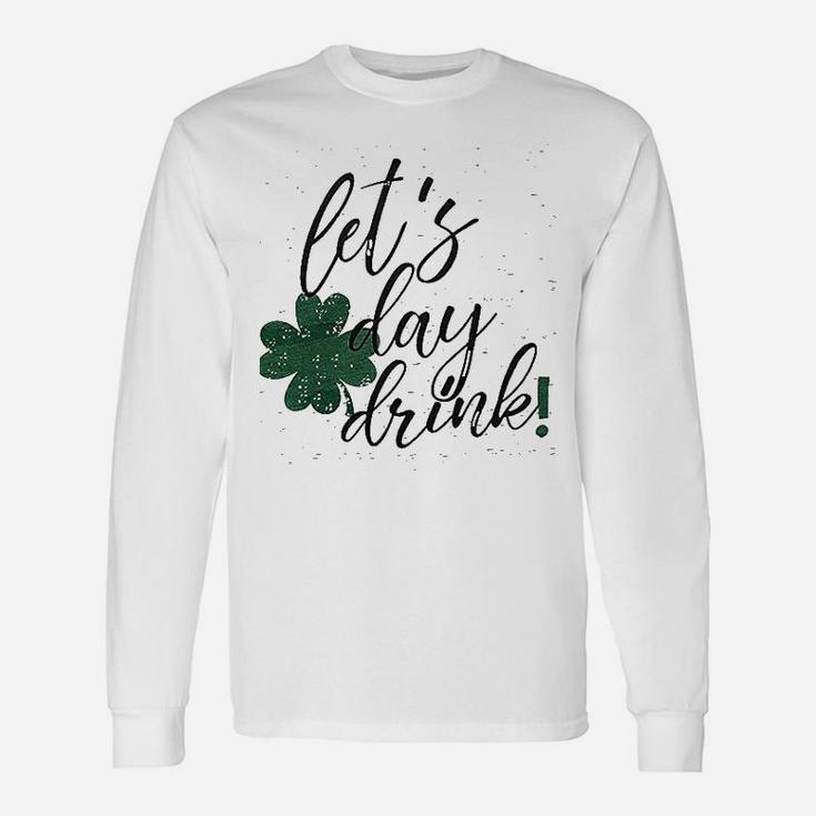 Lets Day Drink Unisex Long Sleeve