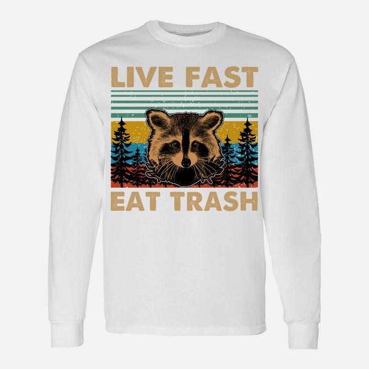 Live Fast Eat Trash Funny Raccoon Camping Vintage Retro Sweatshirt Unisex Long Sleeve
