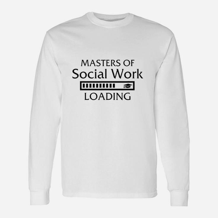 Masters Of Social Work Msw Graduation Future Social Worker Unisex Long Sleeve