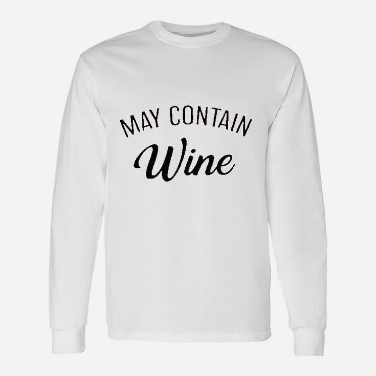 May Contain Wine Letter Print Unisex Long Sleeve