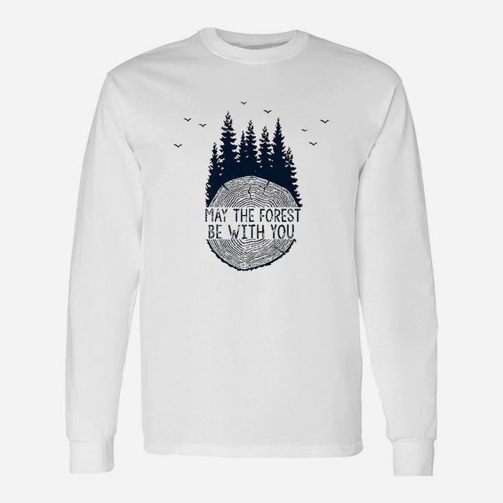 May The Forest Be With You Earth Day May The Fourth Long Sleeve T-Shirt