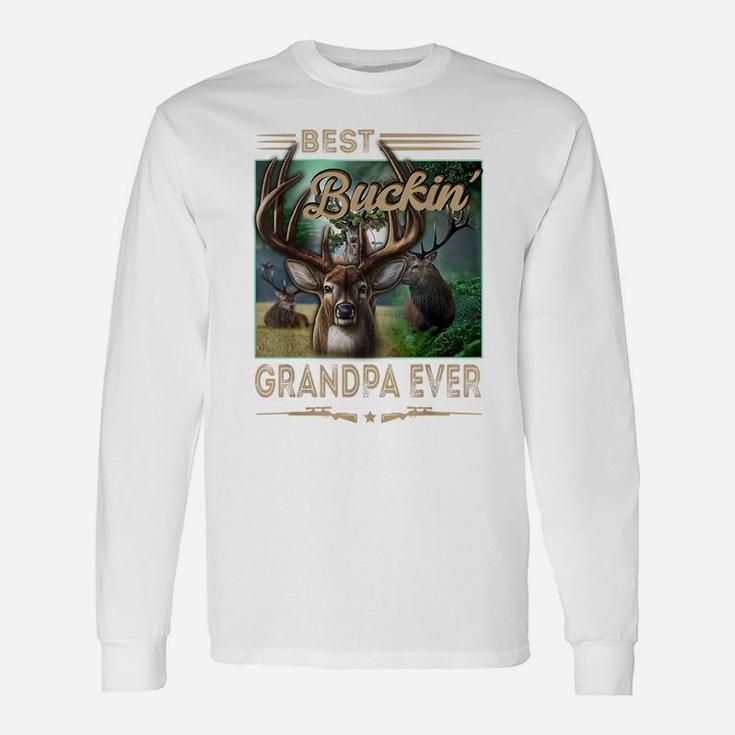 Mens Best Buckin' Grandpa Ever Shirt Deer Hunting Bucking Father Unisex Long Sleeve