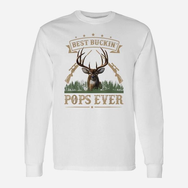 Mens Fathers Day Best Buckin' Pops Ever Deer Hunting Bucking Unisex Long Sleeve
