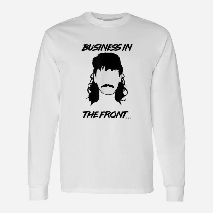 Mullet Business In The Front Party In The Back Unisex Long Sleeve