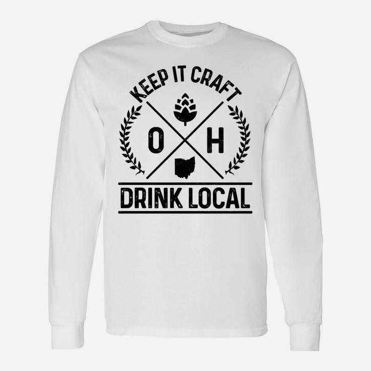 Ohio Drink Local Oh Brewery Brewmaster Craft Beer Brewer Unisex Long Sleeve