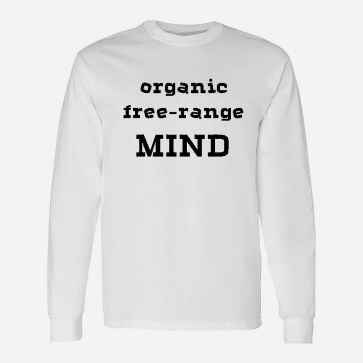 Organic Free Range Mind Unisex Long Sleeve