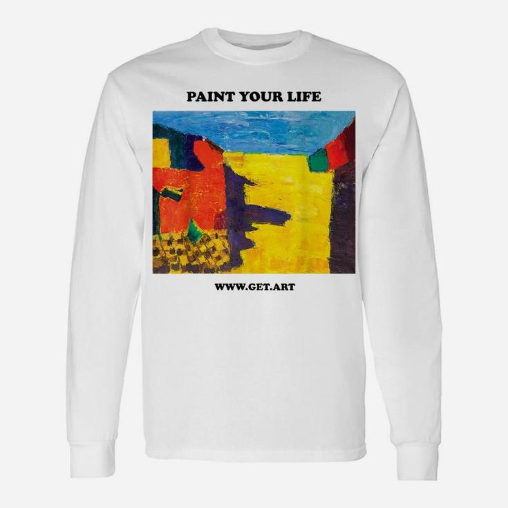 Paint Your Life Unisex Long Sleeve