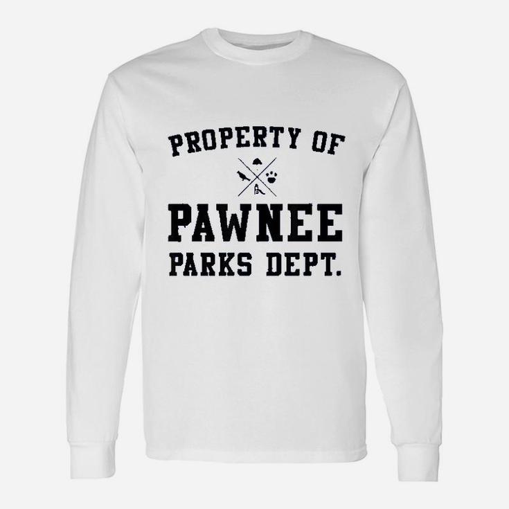 Parks And Recreation Property Of Pawnee Comfortable Unisex Long Sleeve