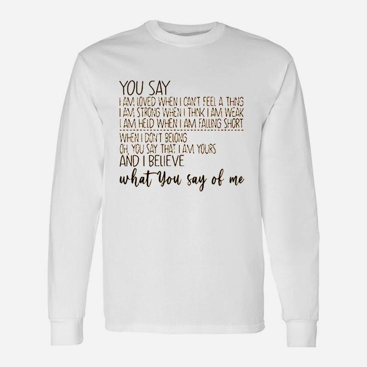Positive With Sayings Long Sleeve T-Shirt