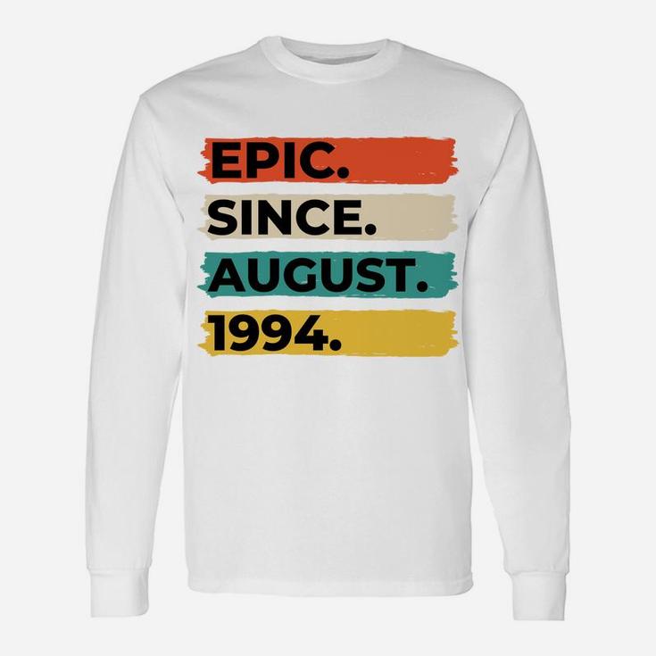 Present For 27 Year Old Epic Since August 1994 Unisex Long Sleeve