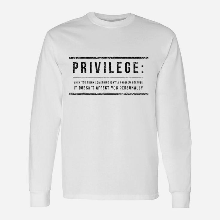 Privilege Definition Unisex Long Sleeve