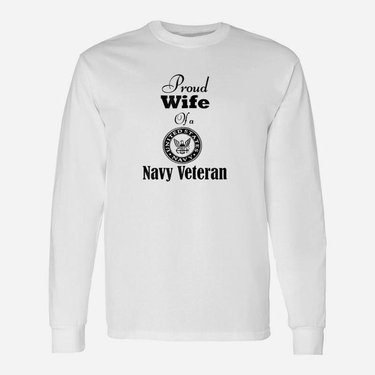 Proud Wife Of A Navy Veteran Unisex Long Sleeve