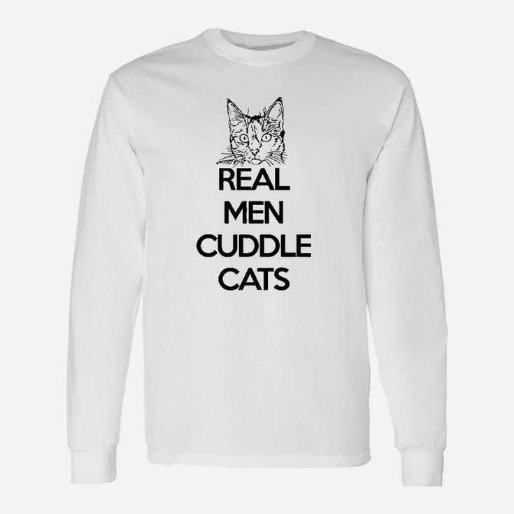Real Men Cuddle Cats Long Sleeve T-Shirt