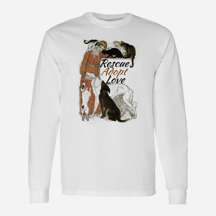 Rescue Adopt Love Funny As Dog Or Cat Lover Gift Unisex Long Sleeve