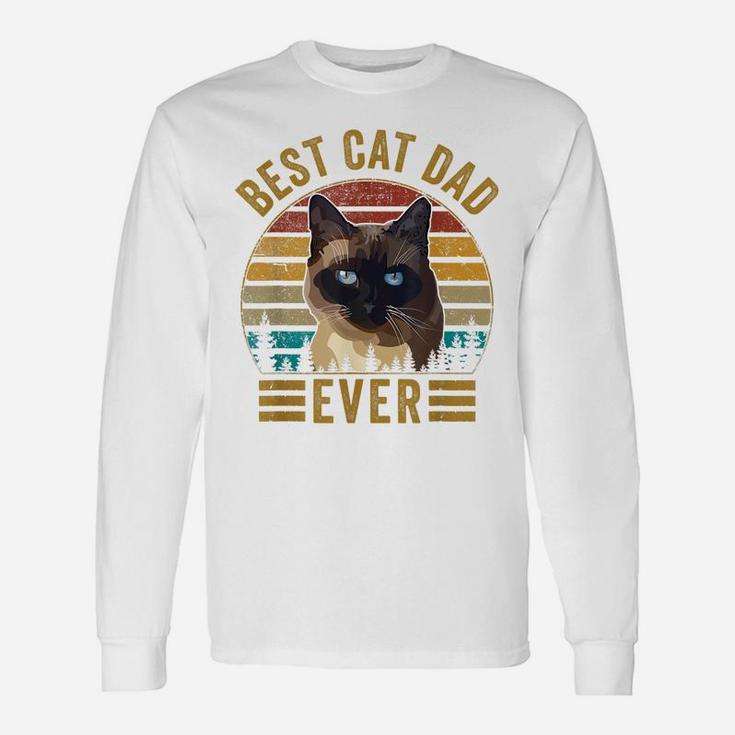 Retro Vintage Best Cat Dad Ever Fathers Day Siamese Cat Gift Unisex Long Sleeve
