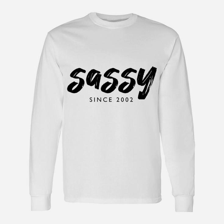 Sassy Since 2002 19 Years Old Born In 2002 19Th Birthday Sweatshirt Unisex Long Sleeve