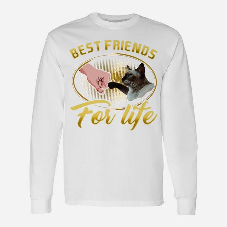 Siamese Cat Best Friends For Life Gift Friends Funny Design Unisex Long Sleeve