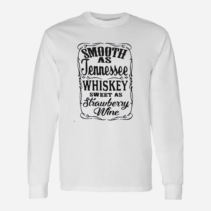 Smooth As Tennessee Sweet As Strawberry Unisex Long Sleeve