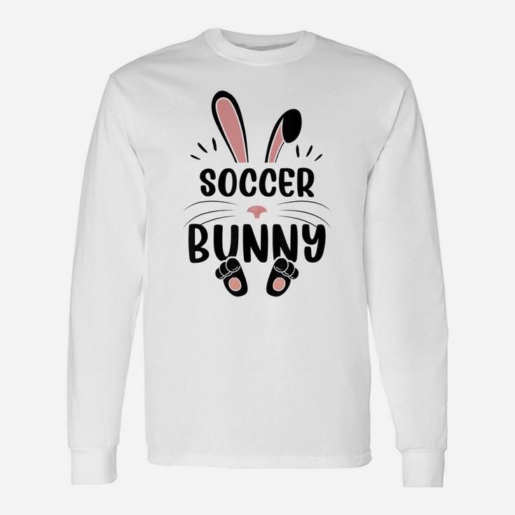 Soccer Bunny Funny Matching Easter Bunny Egg Hunting Unisex Long Sleeve