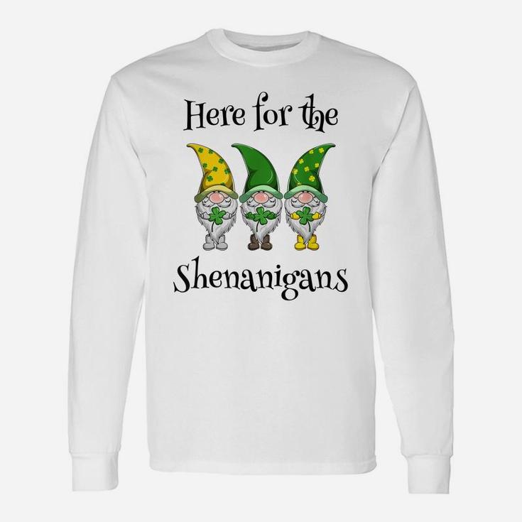 St Patricks Day Here For The Shenanigans Gnome Shamrock Gift Unisex Long Sleeve