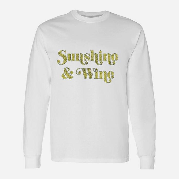 Sunshine And Wine Funny Summertime Drinking Vino Graphic Unisex Long Sleeve