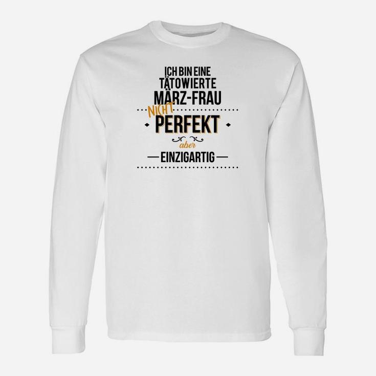 Tatowiertes Marzfrauen Nicht Perfekt Langarmshirts