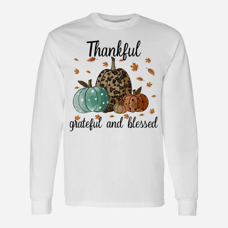 Thankful Grateful Blessed Shirt For Women Funny Christmas Unisex Long Sleeve