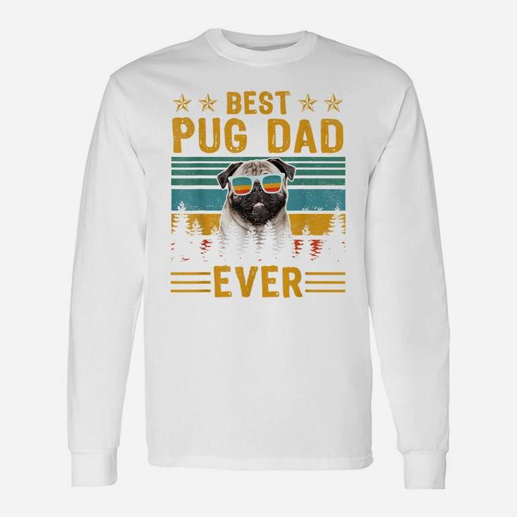 Vintage Retro Best Pug Dad Ever Dog Lover Father's Day Unisex Long Sleeve