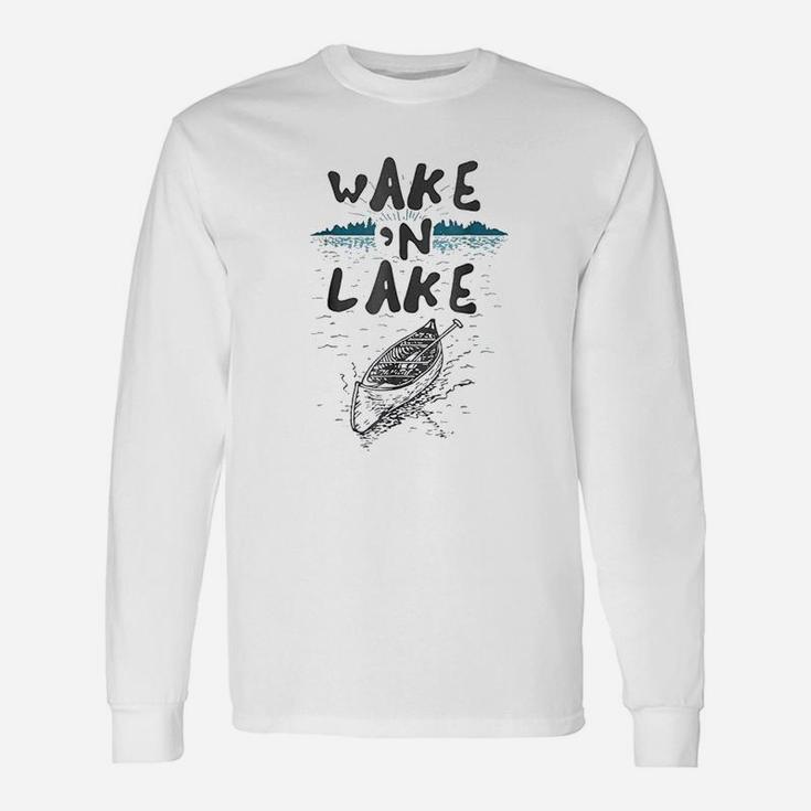 Wake And Lake Unisex Long Sleeve
