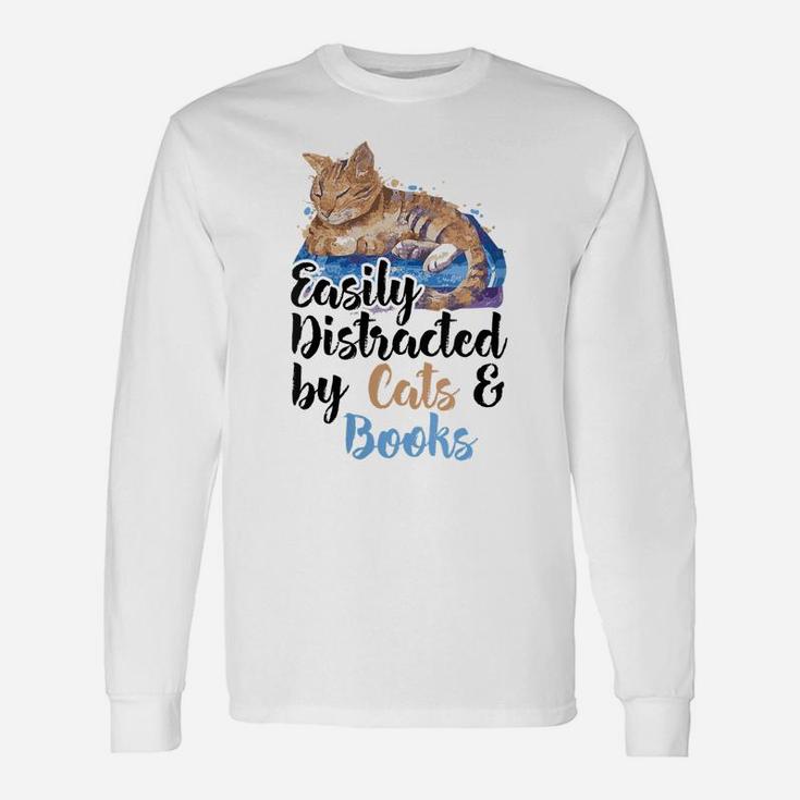 Womens Easily Distracted By Cats And Books For Cat Lovers Unisex Long Sleeve