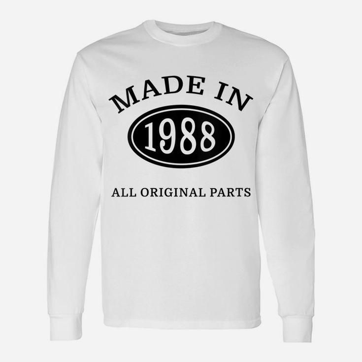 Womens Made In 1988 All Original Parts - Vintage Birthday Unisex Long Sleeve