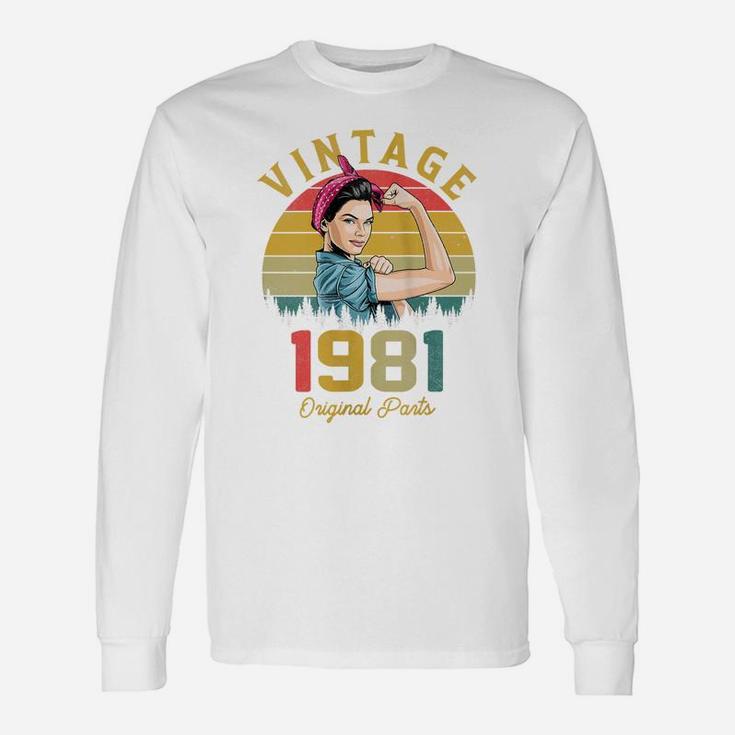 Womens Vintage 1981 Made In 1981 40Th Birthday 40 Years Old Gift Unisex Long Sleeve